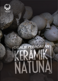 DIBALIK PERADABAN KERAMIK NATUNA, DIGITAL