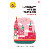 Rainbow After The Rain : Love In Moscow