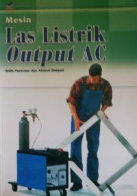 MESIN LAS LISTRIK OUTPUT AC