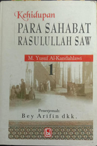 KEHIDUPAN PARA SAHABAT RASULULLAH SAW 1