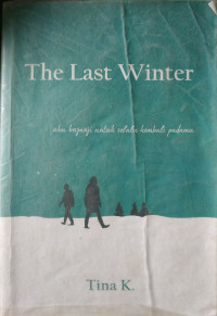 THE LAST WINTER