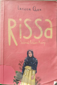 RISSA SEBUAH PILIHAN HIDUP