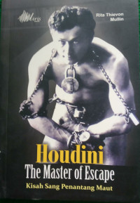 HOUDINI THE MASTER OF ESCAPE