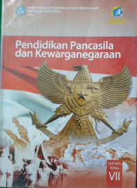 PENDIDIKAN PANCASILA DAN KEWARGANEGARAAN 7