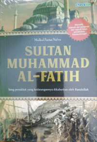 SULTAN MUHAMMAD AL-FATIH