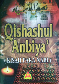 QISHASHUL ANBIYA' (KISAH PARA NABI)