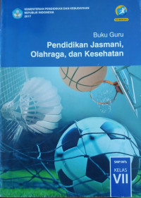 BUKU GURU PENDIDIKAN JASMANI, OLAHRAGA DAN KESEHATAN 7