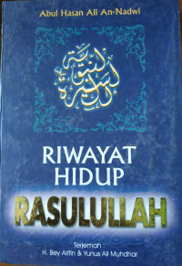 RIWAYAT HIDUP RASULULLAH