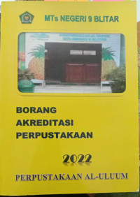 BORANG AKREDITASI PERPUSTAKAAN 2022 MTsN 9 Blitar