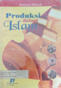 PRODUKSI DALAM ISLAM