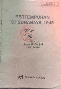 ;PERTEMPURAN DI SURABAYA1945