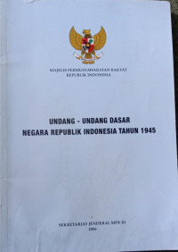 UUD NEGARA REPUBLIK INDONESIA TH1945