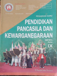 PENDIDIKAN PANCASILA DAN KEWARGANEGARAAN IX