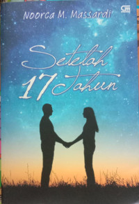 SETELAH 17 TAHUN