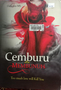 CEMBURU MEMBUNUH