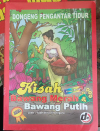 Kisah Bawang Merah Bawang Putih