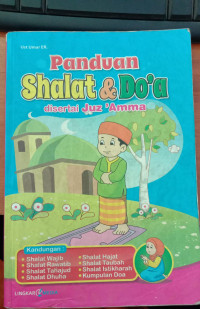 Panduan Sholat & Do'a 
disertai Juz Amma