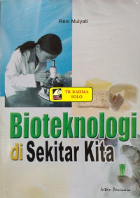 BIOTEKNOLOGI DI SEKITAR KITA