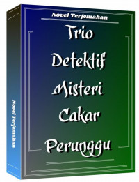 TRIO DETEKTIF, MISTERI CAKAR PERUNGGU, DIGITAL