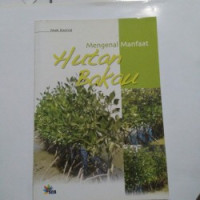 MENGENAL MANFAAT HUTAN BAKAU