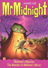 MR. MIDNIGHT 1 : RUMAH MONSTER GILA