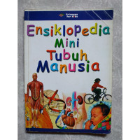 ENSIKLOPEDIA MINI TUBUH MANUSIA