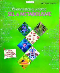 REFERENSI BIOLOGI LENGKAP : SEL & METABOLISME