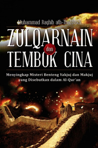 Zulkarnaen dan Tembok Cina